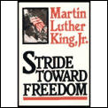 Stride Toward Freedom The Montgomery Sto