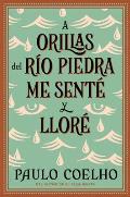 A Orillas del Rio Piedra Me Sente y Llore By the River Piedra I Sat Down & Wept