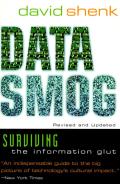 Data Smog Surviving The Information Gl