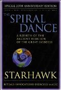 Spiral Dance A Rebirth of the Ancient Religion of the Goddess