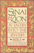 Sinai & Zion An Entry Into the Jewish Bible