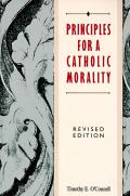 Principles for a Catholic Morality: Revised Edition (Revised)