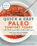 Quick & Easy Paleo Comfort Foods 100+ Delicious Gluten Free Recipes