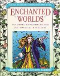 Enchanted Worlds: A Coloring Book