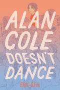 Alan Cole Doesnt Dance