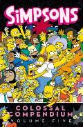 Simpsons Comics Colossal Compendium Volume 5