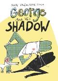 George & His Shadow