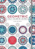 Geometric Adult Coloring Journal: Stress-Relieving Designs and Activities
