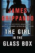Girl in the Glass Box A Jack Swyteck Novel