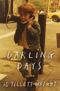 Darling Days A Memoir