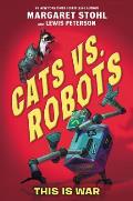 Cats vs Robots 01 This Is War