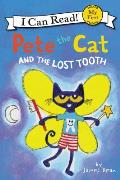 Pete the Cat & the Lost Tooth