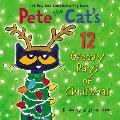 Pete the Cats 12 Groovy Days of Christmas