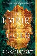 Empire of Gold DaevabadTrilogy 03