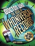 Doctor Who The Book of Whoniversal Records Official Timey Wimey Edition