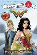 Wonder Woman Meet the Heroes I Can Read Level 2