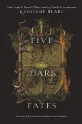 Three Dark Crowns 04 Five Dark Fates