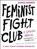 Feminist Fight Club A Survival Manual for a Sexist Workplace