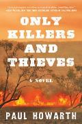 Only Killers & Thieves