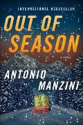 Out of Season A Novel