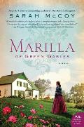 Marilla of Green Gables A Novel