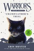 Warriors Super Edition Crowfeathers Trial