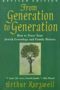 From Generation To Generation How To Trace Your Jewish Genealogy & Family History