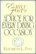 Emily Posts Advice For Every Dining Occa
