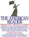 American Reader Words That Moved A Natio