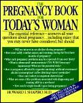 Pregnancy Book For Todays Woman 2nd Edition
