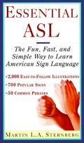 Essential ASL The Fun Fast & Simple Way to Learn American Sign Language