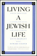 Living a Jewish Life Jewish Traditions Customs & Values for Todays Families