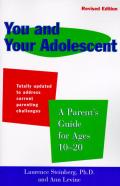 You & Your Adolescent Revised Edition Parents Guide for Ages 10 20 a