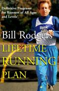 Bill Rodgers Lifetime Running Plan