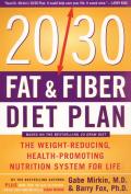 20 30 Fat & Fiber Diet Plan The Weight Reducing Health Promoting Nutrition System for Life