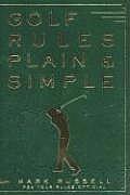 Golf Rules Plain & Simple