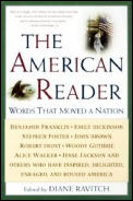 The American Reader: Words That Moved a Nation