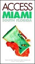 Access Miami South Florida 3rd Edition
