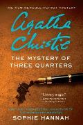 Mystery of Three Quarters The New Hercule Poirot Mystery