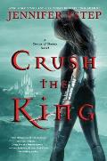 Crush the King Crown of Shards Book 3