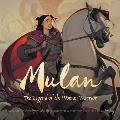 Mulan The Legend of the Woman Warrior