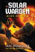 Alien Hostiles Solar Warden Book 1