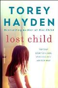 Lost Child The True Story of a Girl Who Couldnt Ask for Help