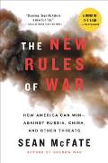 New Rules of War How America Can Win Against Russia China & Other Threats