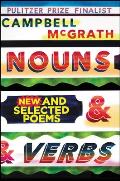 Nouns & Verbs New & Selected Poems