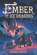 Ember & the Ice Dragons