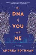 DNA of You & Me A Novel