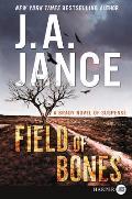 Field of Bones: A Brady Novel of Suspense