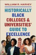 Historically Black Colleges & Universities Guide to Excellence