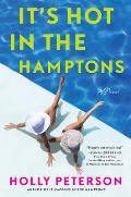 Its Hot in the Hamptons A Novel
